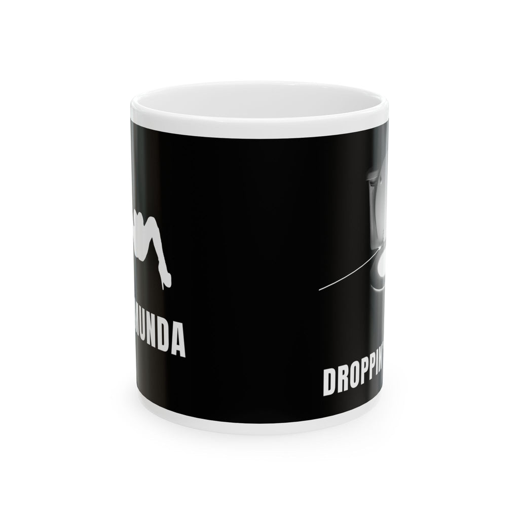 Frumunda Droppin' A Deuce Mug 11oz